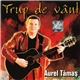 Aurel Tămaș - Trup De Vânt