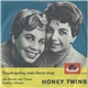 Honey Twins - Tingelingeling, Mein Banjo Singt / Joe Brown, Der Clown (Cathy's Clown)