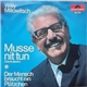 Willi Millowitsch - Musse Nit Tun (Denk Daran)