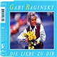 Gaby Baginsky - Die Liebe Zu Dir