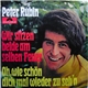 Peter Rubin - Wir Sitzen Beide Am Selben Feuer