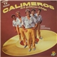 Calimeros - Ihre Goldenen Erfolge